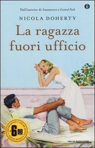 La Ragazza Fuori Ufficio  Doherty, Nicola Arnoldo Mondadori Editore