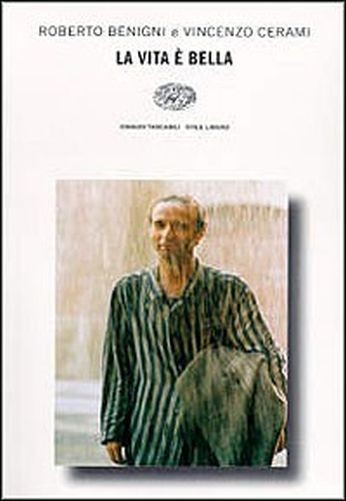 La Vita È Bella  Benigni, Roberto Giulio Einaudi Editore