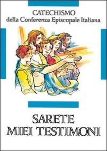 Sarete Miei Testimoni Conferenza Episcopale Italiana Libreria Editrice Vaticana