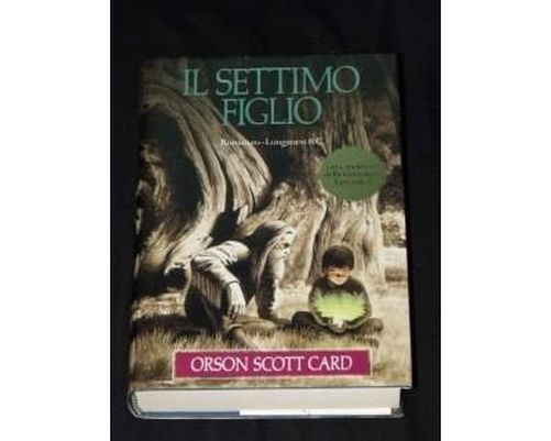 Settimo Figlio Orson S. Card Longanesi