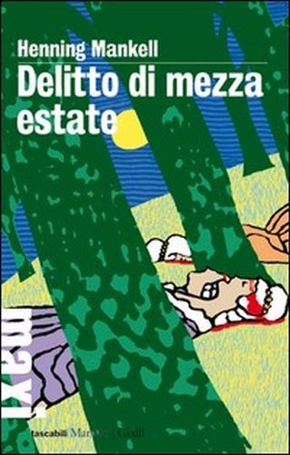 Delitto Di Mezza Estate  Mankell, Henning Marsilio Editori