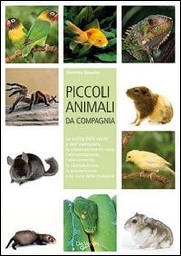 Piccoli Animali Da Compagnia Florence Desachy De Vecchi