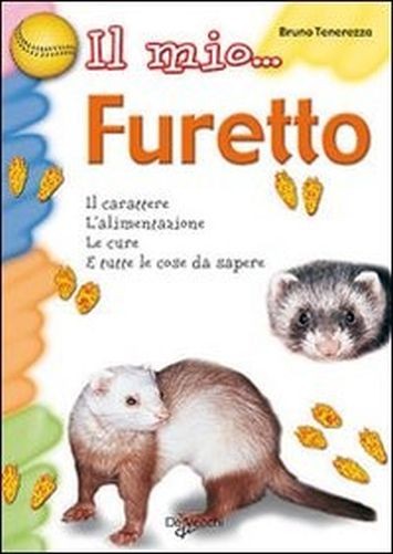 Il Mio... Furetto Bruno Tenerezza De Vecchi