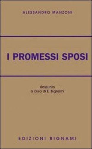 I Promessi Sposi  Bignami, Ernesto Editrice Bignami