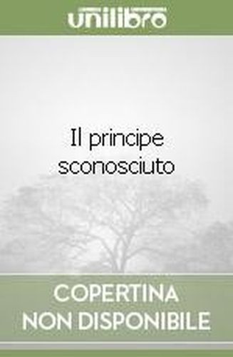 Il Principe Sconosciuto  Sauro Marianelli Fabbri