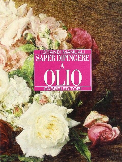 Saper Dipingere A Olio Pagamenti: Fabbri