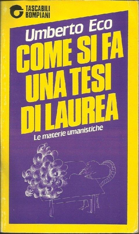 Come Si Fa Una Tesi Di Laurea Umberto Eco Bompiani