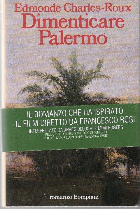 Dimenticare Palermo Edmond Charles-Roux Bompiani