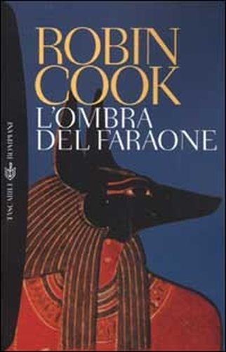 Ombra Del Faraone (L') Robin Cook Bompiani
