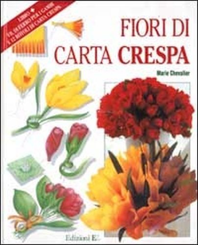Fiori Di Carta Crespa Marie Chevalier Edizioni EL