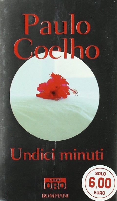 Undici Minuti Paulo Coelho Libri Oro Rizzoli