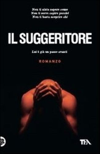 Il Suggeritore Romanzo  Carrisi, Donato Tea - Tascabili degli Editori Associati