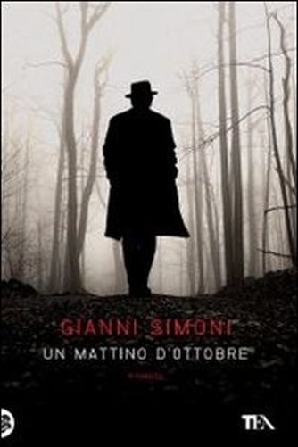 Un Mattino D'Ottobre Romanzo  Simoni, Gianni Tea - Tascabili degli Editori Associati