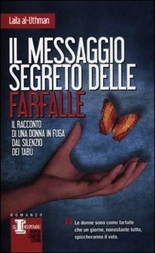 Il Messaggio Segreto Delle Farfalle  Al- 'Uthman, Layla Newton Compton Editori