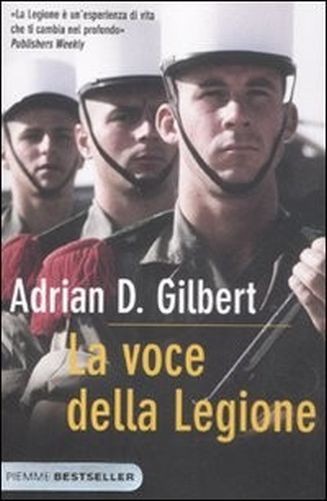 La Voce Della Legione  Gilbert, Adrian Edizioni Piemme