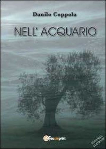Nell'Acquario Danilo Coppola youcanprint