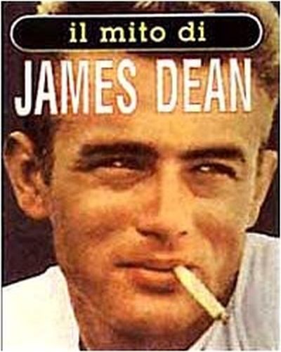 Il Mito Di James Dean A. Noble Gremese Editore
