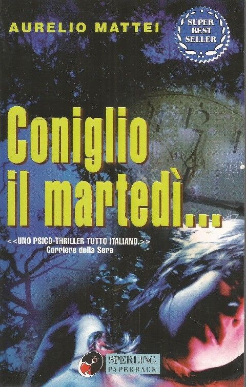 Coniglio Il Martedì... Aurelio Mattei Adriano Salani Editore