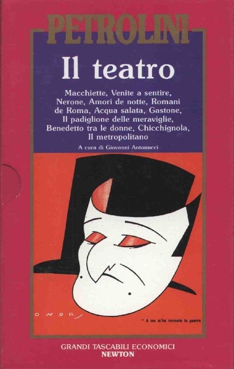 Teatro Facezie Autobiografie Cofanetto Ettore Petrolini Newton Compton Editori