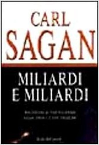 Miliardi E Miliardi Carl Sagan Baldini Castoldi Dalai Editore