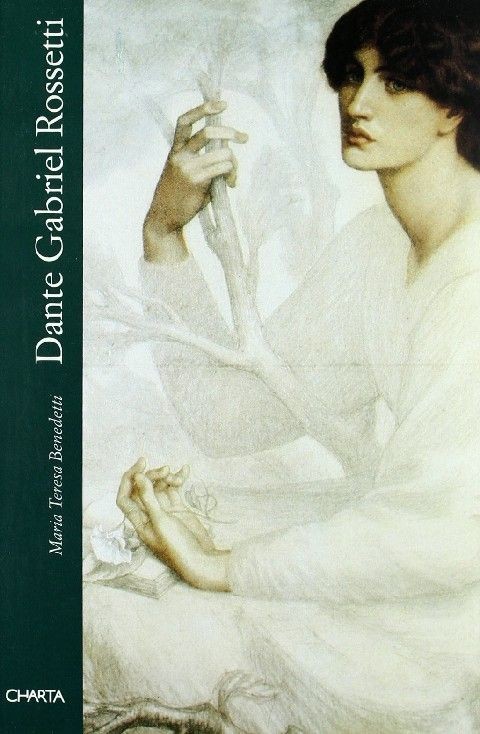 Dante Gabriel Rossetti M. Teresa Benedetti Charta