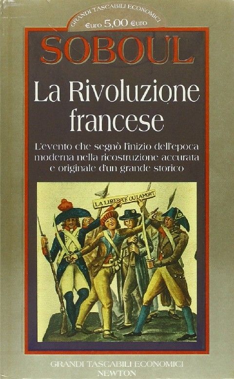 La Rivoluzione Francese Albert Soboul Newton Compton Editori