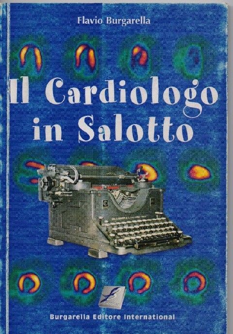 Il Cardiologo In Salotto Flavio Burgarella Burgarella 