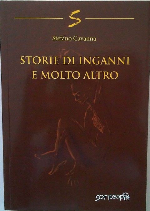 Storie Di Inganni E Molto Altro  Cavanna, Stefano Torino Sottosopra, c2012