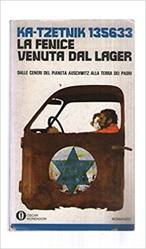 La Fenice Venuta Dal Lager - Dalle Ceneri Del Pianeta Auschwitz Alla Terra Dei Padri Ka-Tzetnik 135633 Mondadori