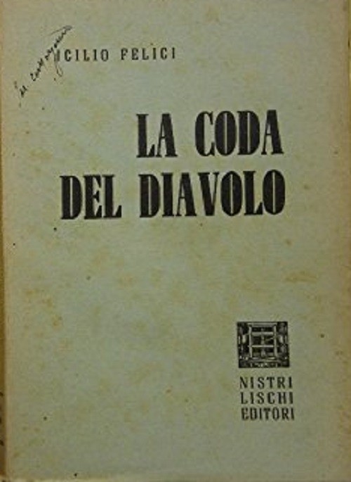 La Coda Del Diavolo Icilio Felici Nistri Lischi