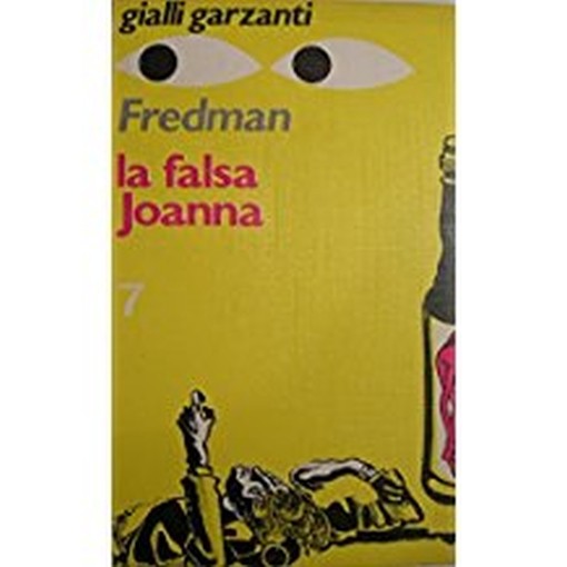La Falsa Joanna (Giallo Garzanti N. 7)  John Fredman Garzanti Editore 