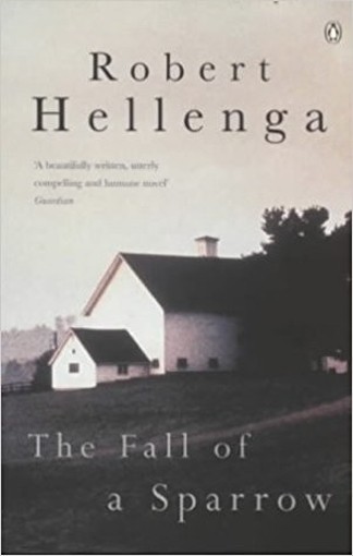 The Fall Of A Sparrow Hellenga, Robert London Penguin Books