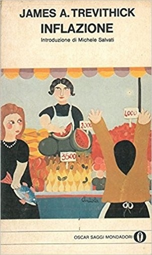 Inflazione Trevithick James A. - Arnoldo Mondadori Editore