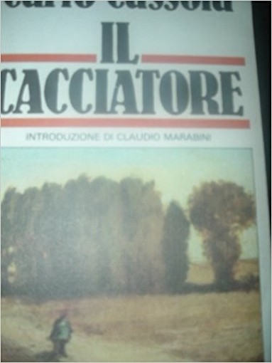 Il Cacciatore Cassola, Carlo Rcs Mediagroup