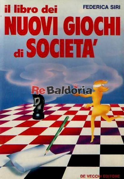 Il Libro Dei Nuovi Giochi Di Societa  Siri, Federica De Vecchi