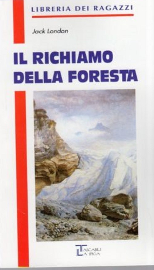 Il Richiamo Della Foresta  London, Jack La Spiga 