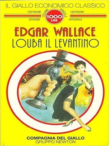 Louba Il Levantino  Wallace, Edgar Newton Compton Editori