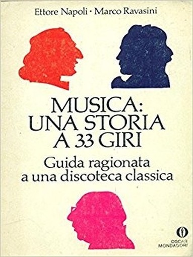 Musica: Una Storia A 33 Giri Napoli - Ravasini Mondadori