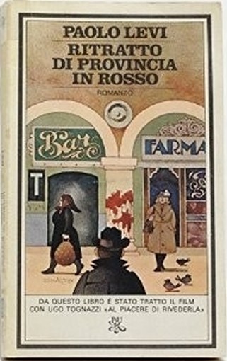 Ritratto Di Provincia In Rosso. Levi Paolo Rizzoli, 