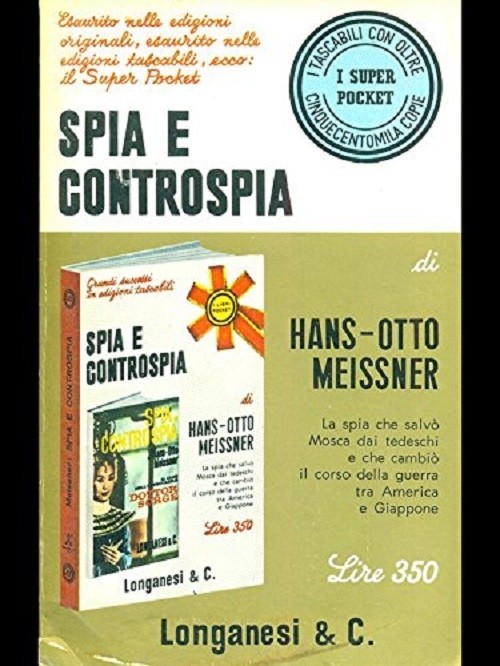 Spia E Controspia Meissner Hans-Otto Longanesi
