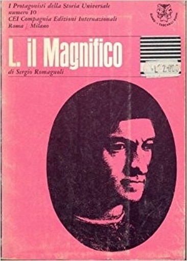 Lorenzo Il Magnifico - Machiavelli Romagnoli Sergio Giano - I Tasc. Doppi