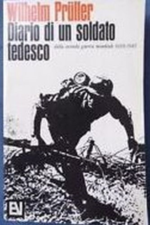 Diario Di Un Soldato Tedesco 1939-1945 Pruller Vallecchi