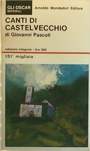 Canti Di Castelvecchio Pascoli Mondadori 