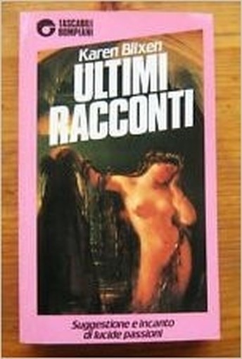 Ultimi Racconti. Tascabili Bompiani Karen Blixen Bompiani