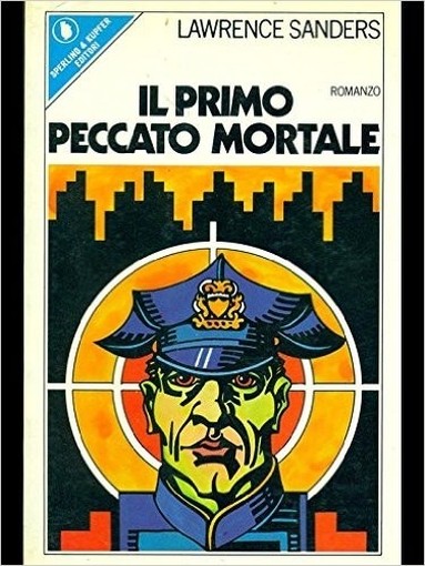 Il Primo Peccato Mortale Sanders Lawrence Sperling & Kupfer