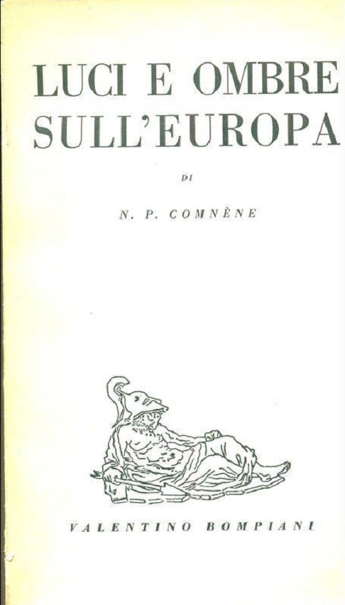 Luci E Ombre Sull'Europa (1914-1950) N. P. Comnene Bompiani