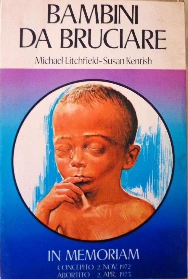 Bambini Da Bruciare. L'Industria Dell'Aborto In Inghilterra. Michael Litchfield - Susan Kentish Edizioni Paoline