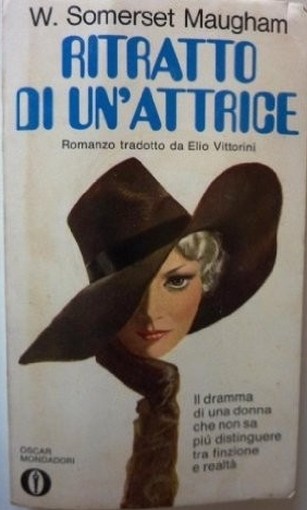 Ritratto Di Un'Attrice. Romanzo Tradotto Da Elio Vittorini.  W. Somerset Maughan Arnoldo Mondadori Editore