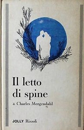 Il Letto Di Spine Charles Mergendahl Jolly Rizzoli