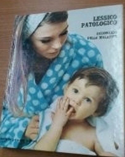 Lessico Patologico - Dizionario Delle Malattie Aavv Peruzzo 